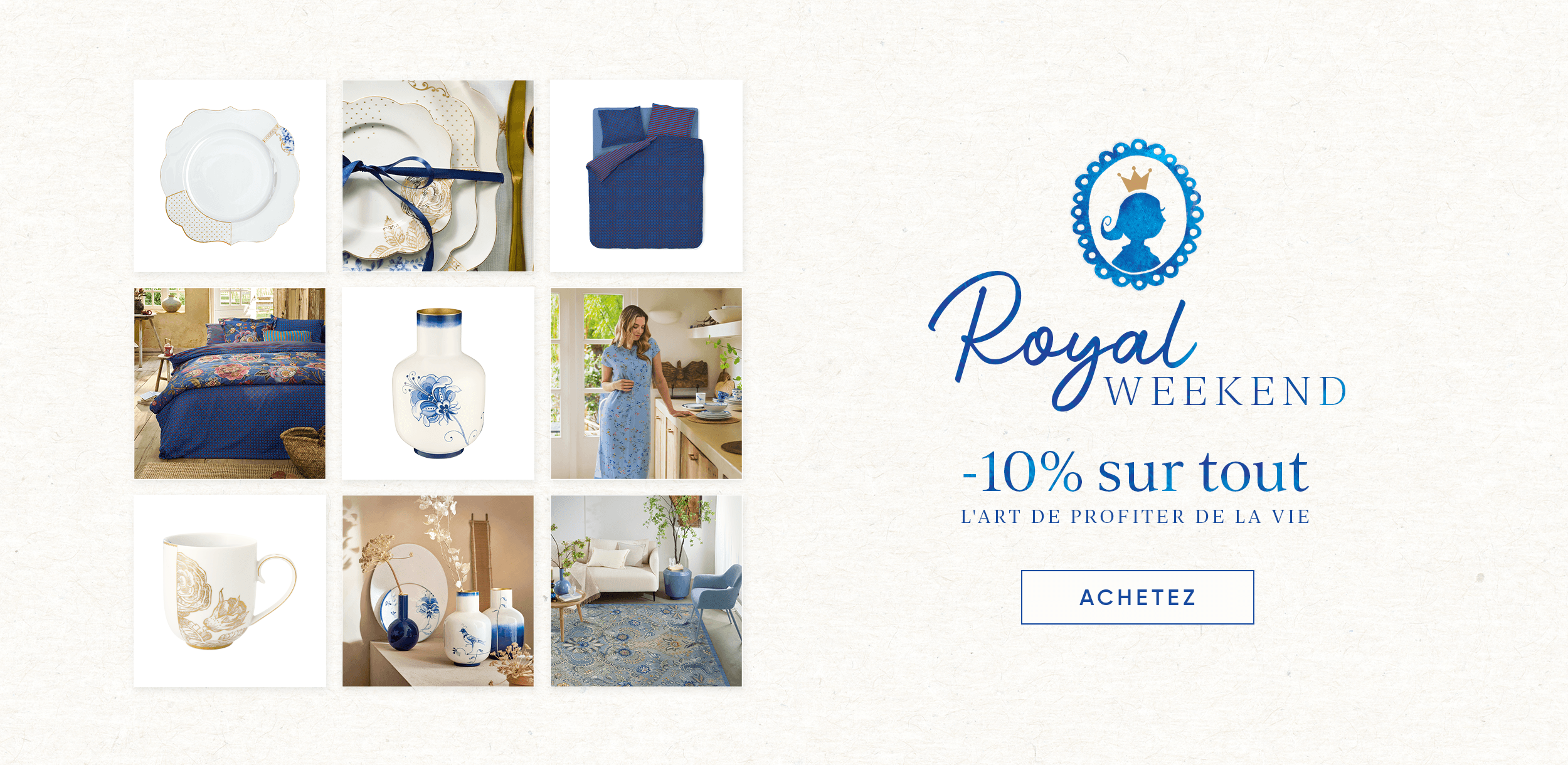 Royal Weekend with 10% discount on all items