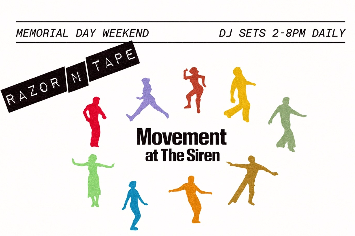 Colorful silhouettes dancing around text promoting "Movement at The Siren" for Memorial Day weekend, with DJ sets 2-8 PM daily.