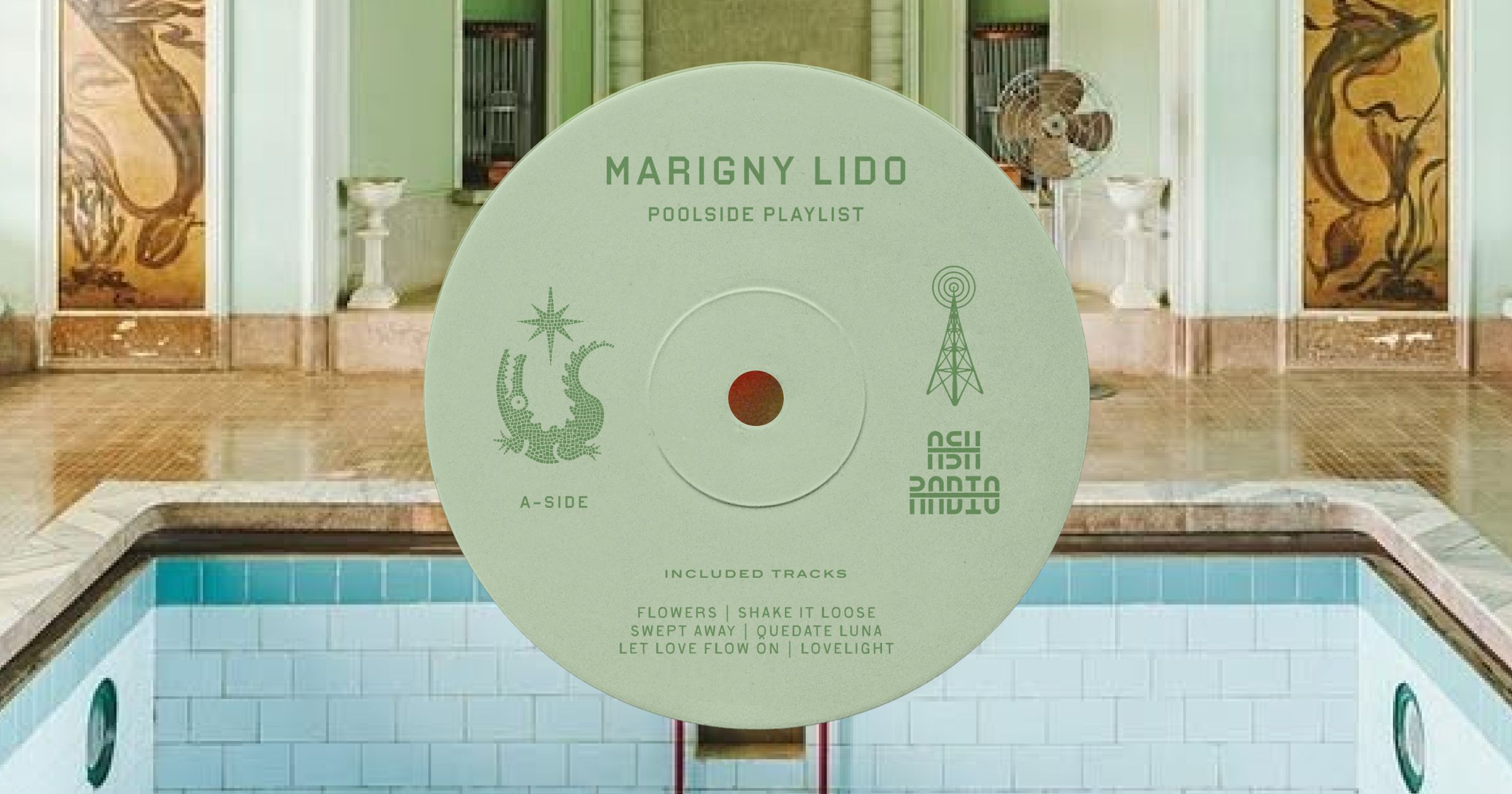 Vintage poolside setting with a pastel green vinyl record cover overlay featuring "Marigny Lido Poolside Playlist" and track list.