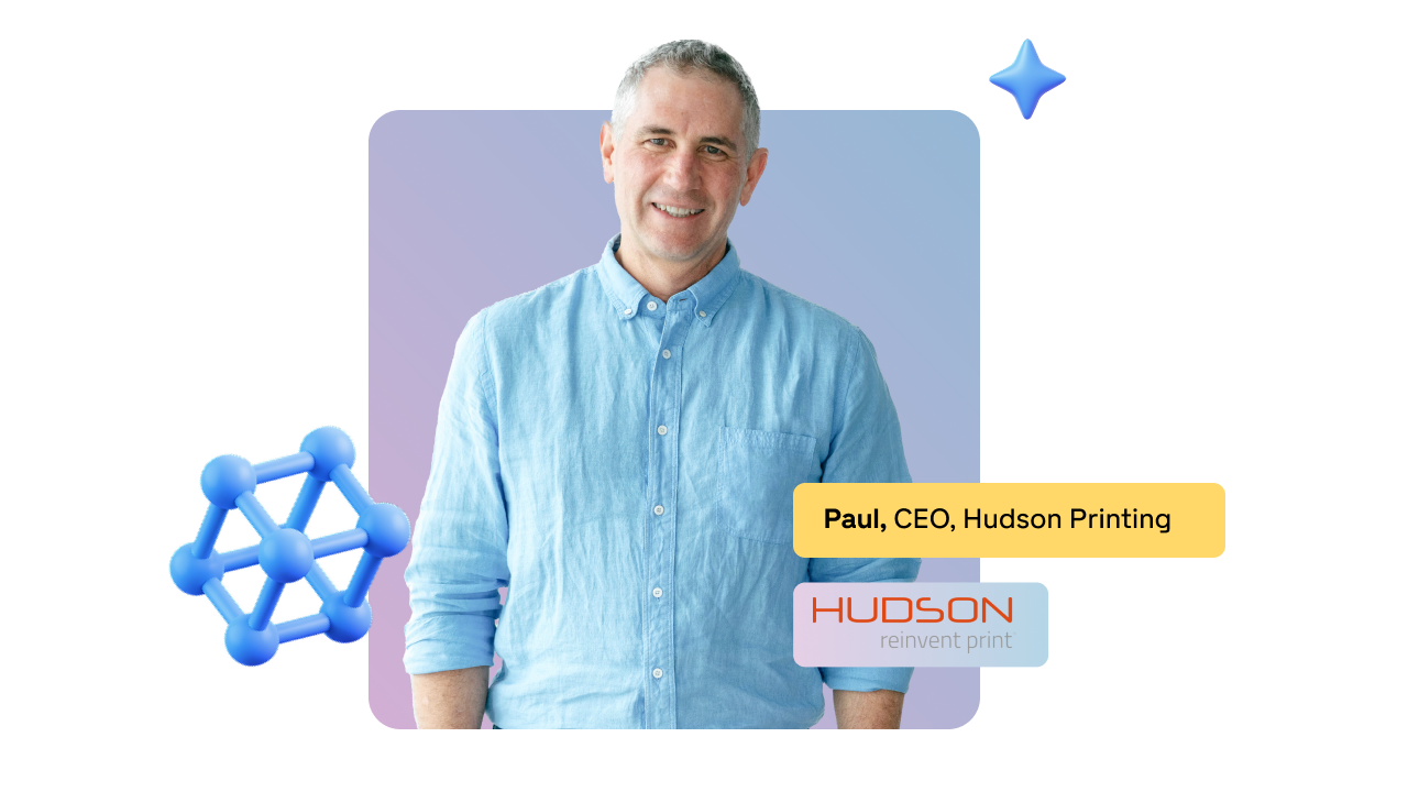 Smiling man in a blue shirt with geometric graphics, labeled as Paul, CEO of Hudson Printing. Hudson logo and "reinvent print" slogan visible.