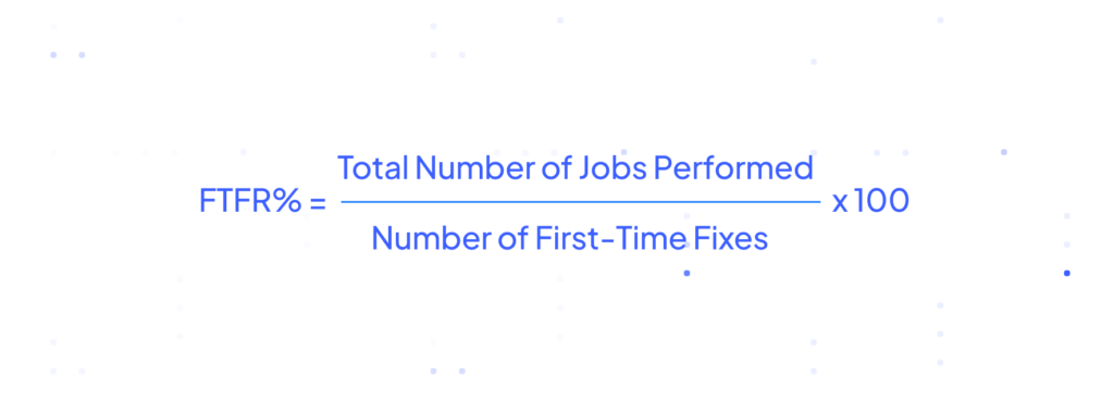 first time fix rate formula