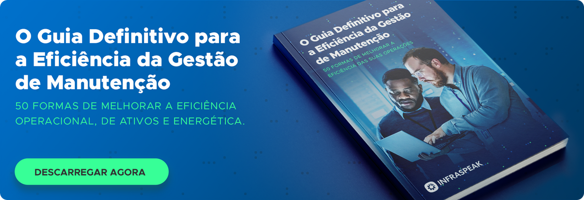 Guia para a eficiência na gestão de manutenção
