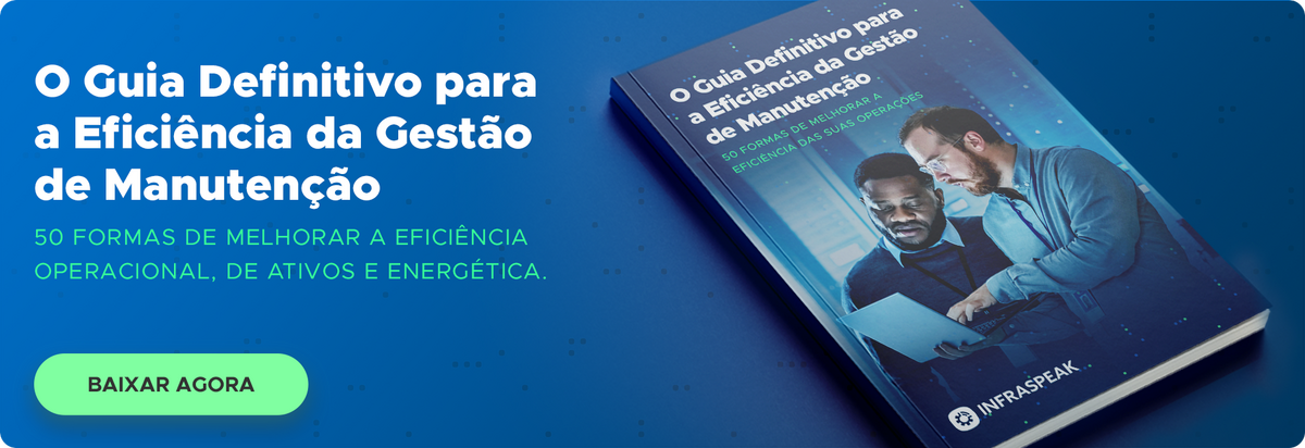 Guia para a eficiência na gestão de manutenção