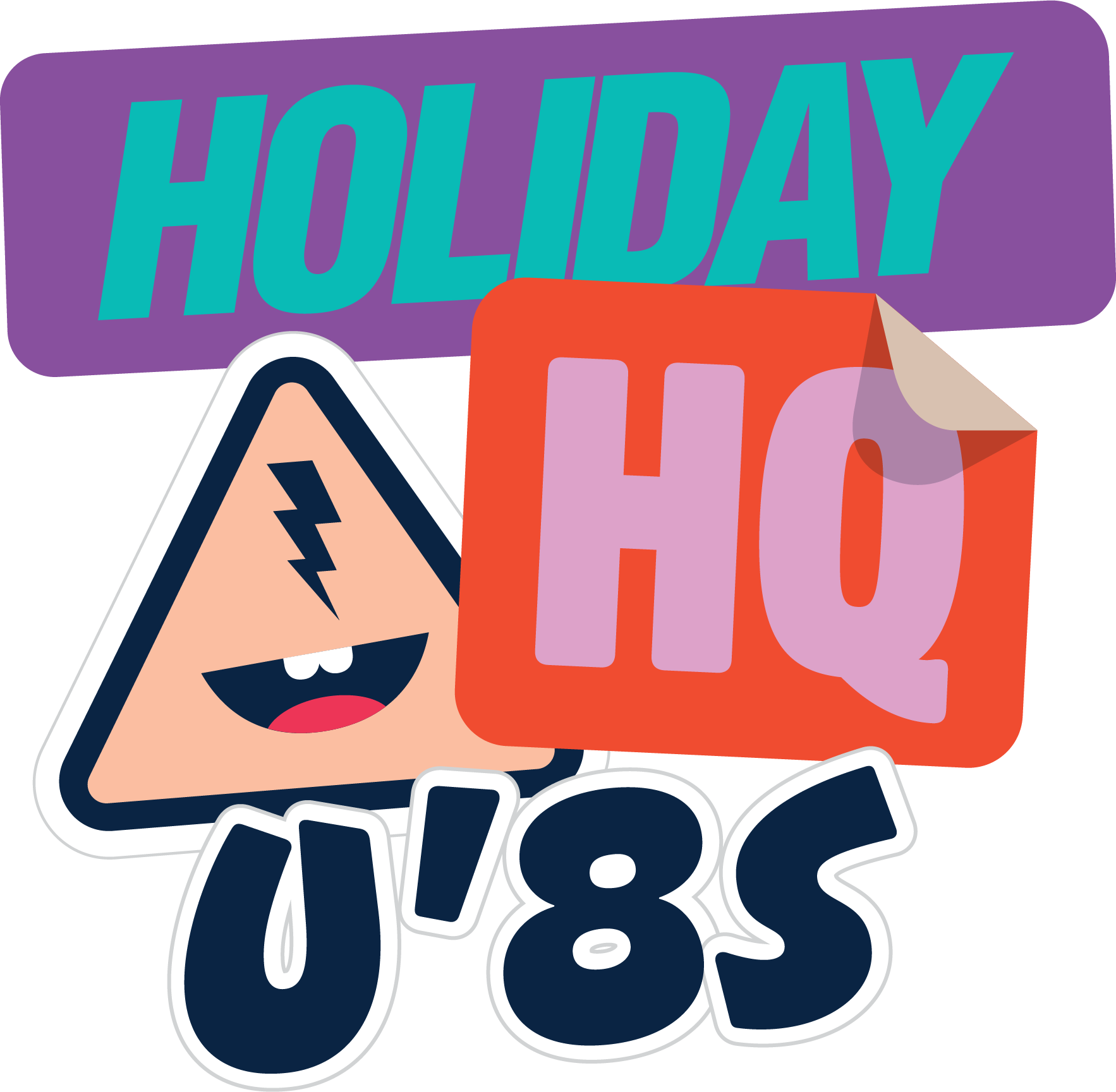 Colorful, playful design featuring a smiling triangle, the text "HOLIDAY HQ U'8s," and a curling corner on the "HQ" section.