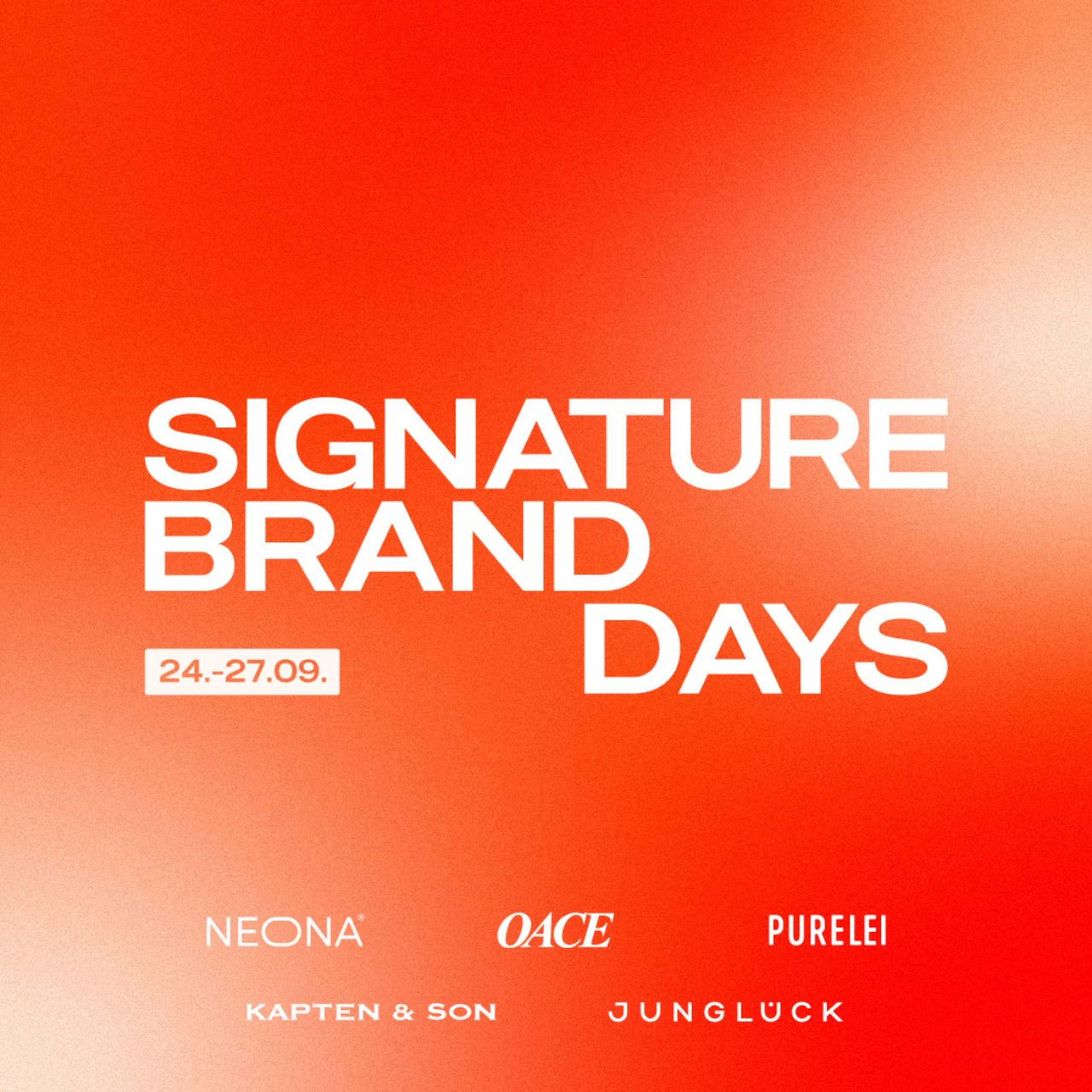 Werbebild mit orangefarbenem Farbverlauf-Hintergrund und dem Text „Signature Brand Days" in weißen Großbuchstaben, darunter das Datum „24.–27.09." sowie die Logos der teilnehmenden Marken: Neona, Oace, Purelei, Kapten & Son und Junglück.