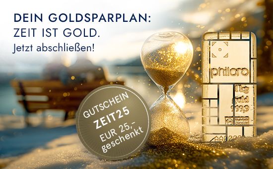 Dein GOLDSPARPLAN - Zeit25 Dein GOLDSPARPLAN - Zeit25