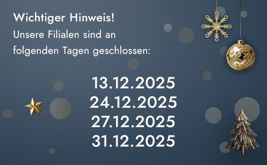 Wichtiger Hinweis Wichtiger Hinweis: Filialen geschlossen