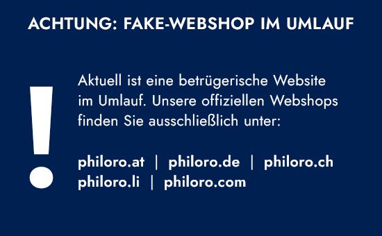 Achtung: Fake-Webshop im Umlauf Warnung vor einem betrügerischen Webshop. Offizielle Webshops: philoro.at, philoro.de, philoro.ch, philoro.li, philoro.com.