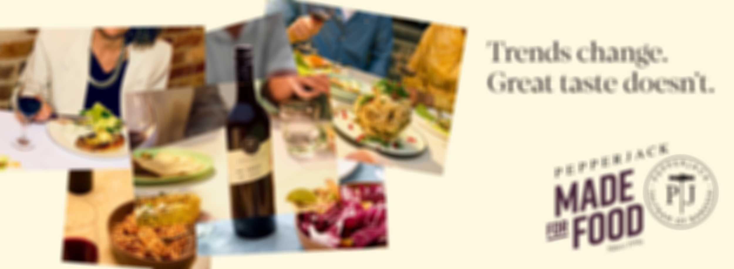 Pepperjack bottle alongside the statement 'Trends change, great taste doesn't'