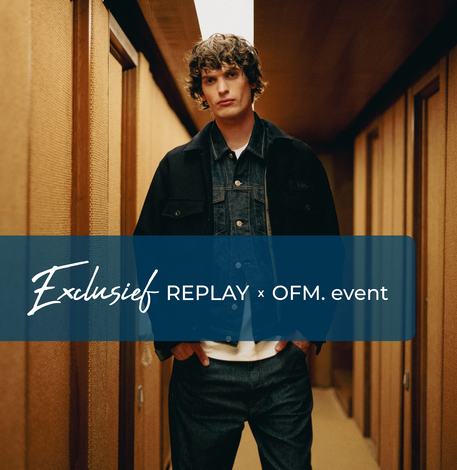 Exclusief Replay x OFM. event. Uitnodiging
