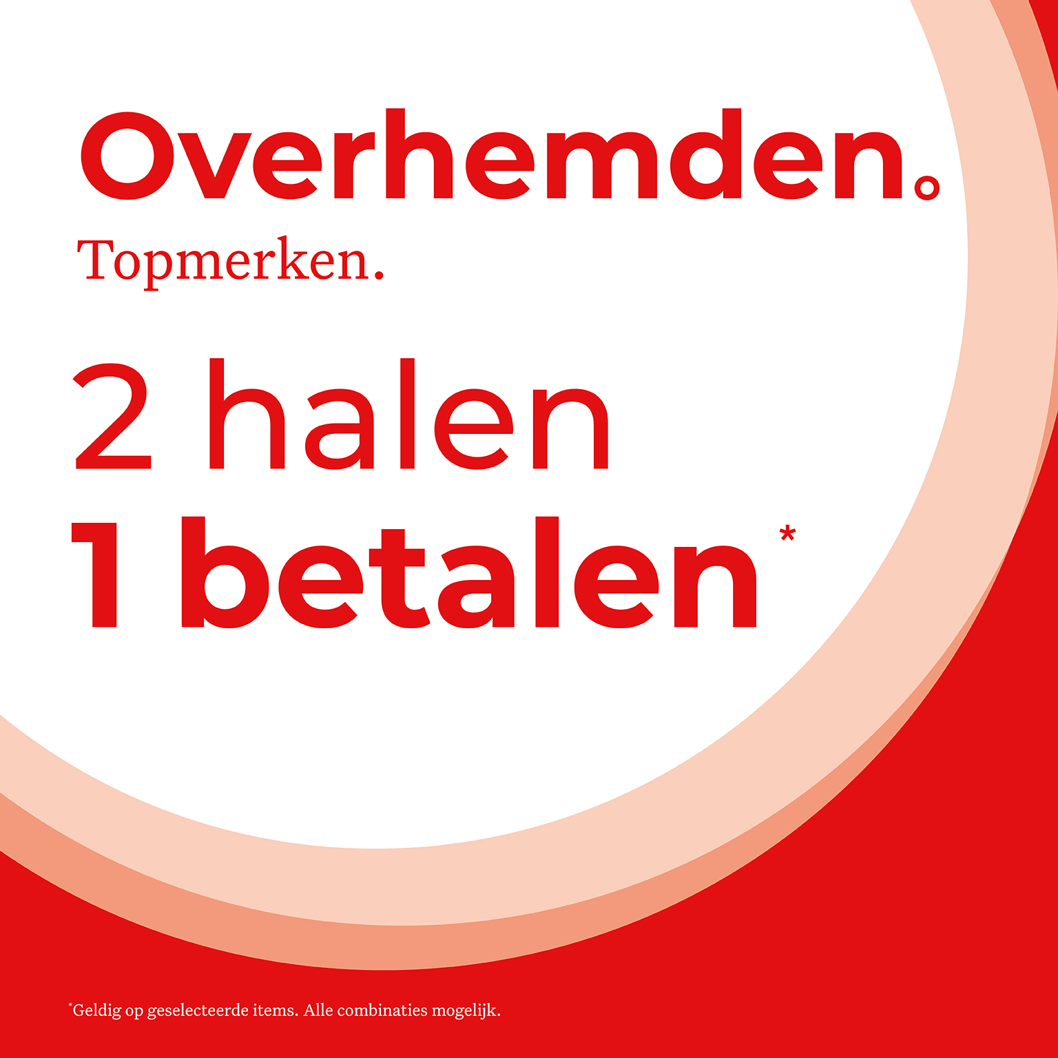 Overhemden. Topmerken. 2 halen, 1 betalen. Geldig op geselecteerde items. Alle combinaties mogelijk.