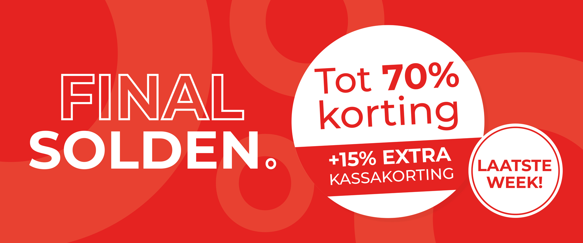 Red and white sale advertisement with bold text offering up to 70% discount and an additional 15% off at checkout. "Final Solden" and "Last Week!" displayed.