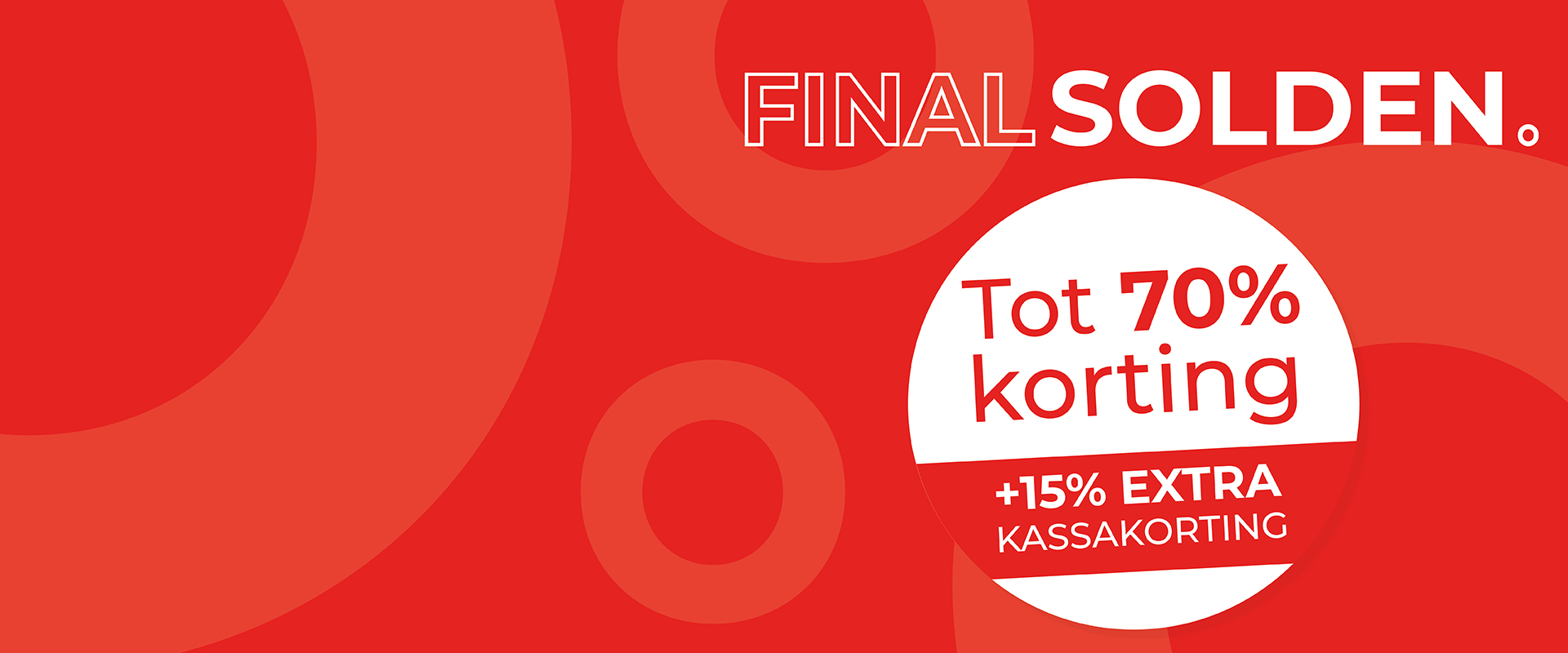 Red sale banner with "FINAL SOLDEN" text, offering up to 70% discount plus an extra 15% checkout discount, features bold circular patterns.