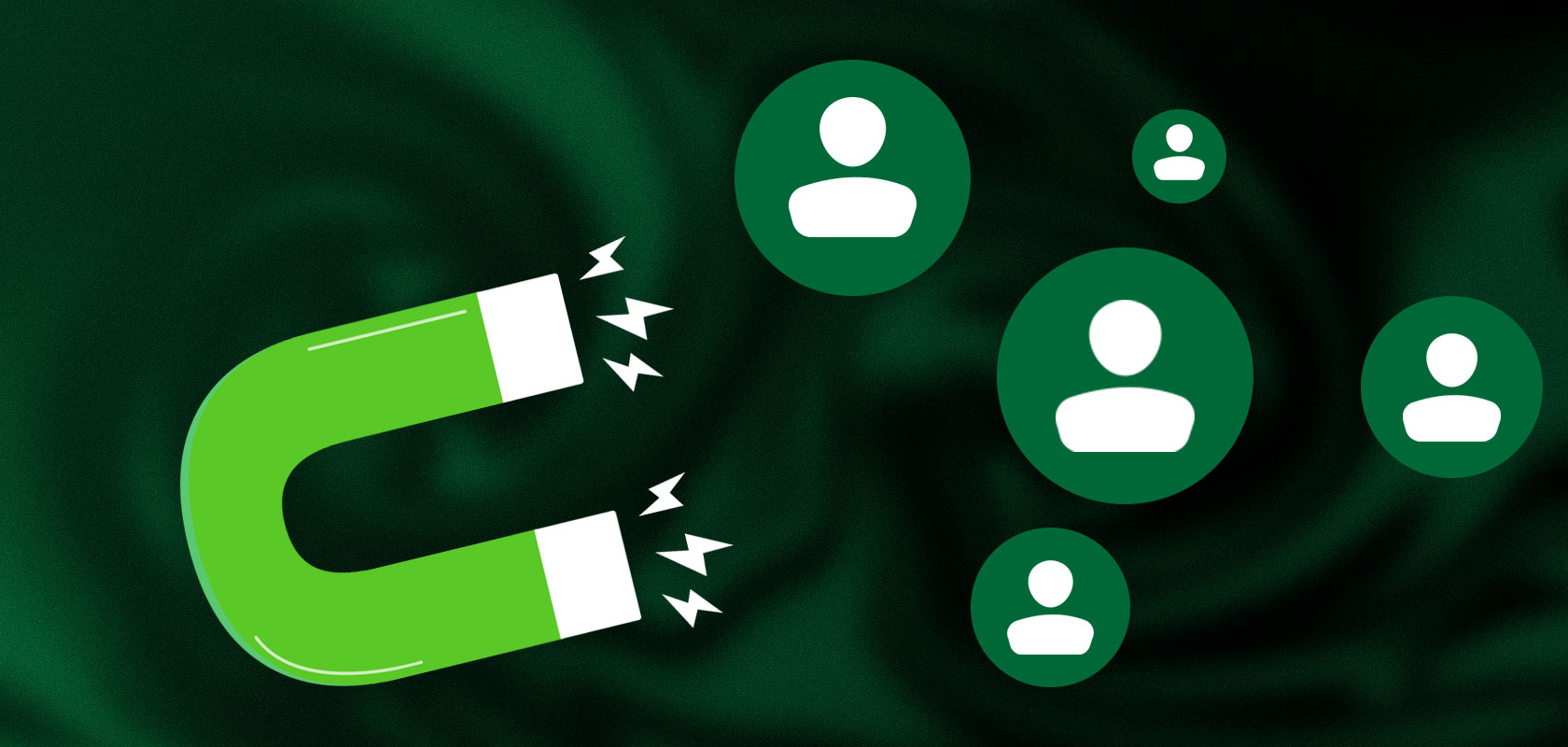 Illustration of a green magnet attracting green circles with person icons, symbolizing customer attraction and marketing.