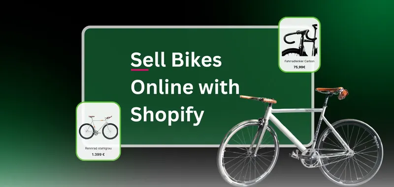 Erfolgreich Fahrräder online verkaufen: Der optimale Shopify Bike Shop