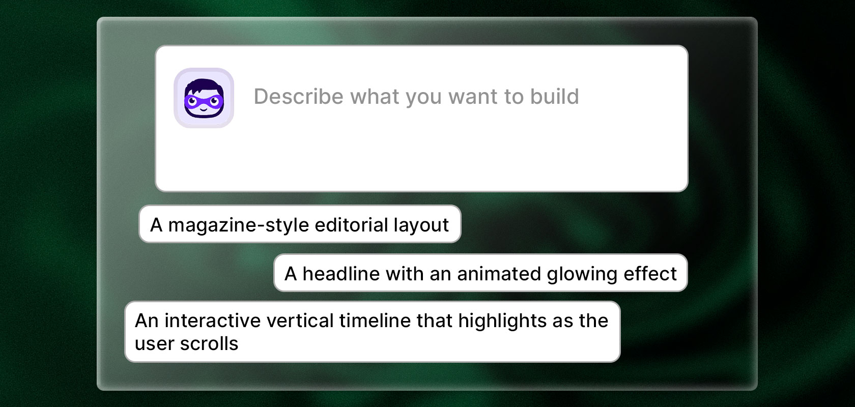Text interface with options: “An editorial layout in magazine style,” “A headline with animated lighting effect,” and more.