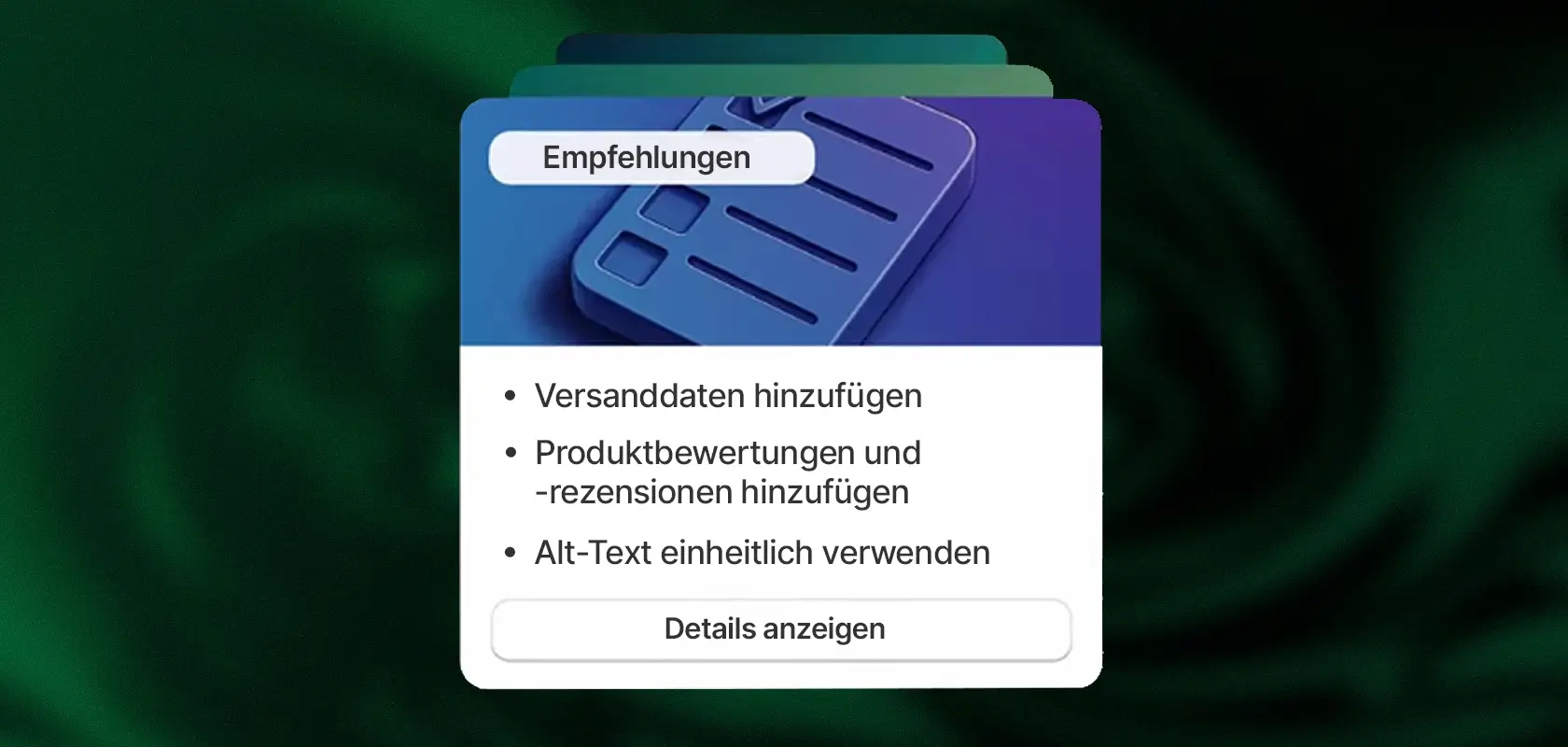 Eine digitale Karte mit Empfehlungen auf Deutsch, darunter das Hinzufügen von Versanddaten und die Verwendung einheitlicher Alt-Texte. Dunkler Hintergrund.