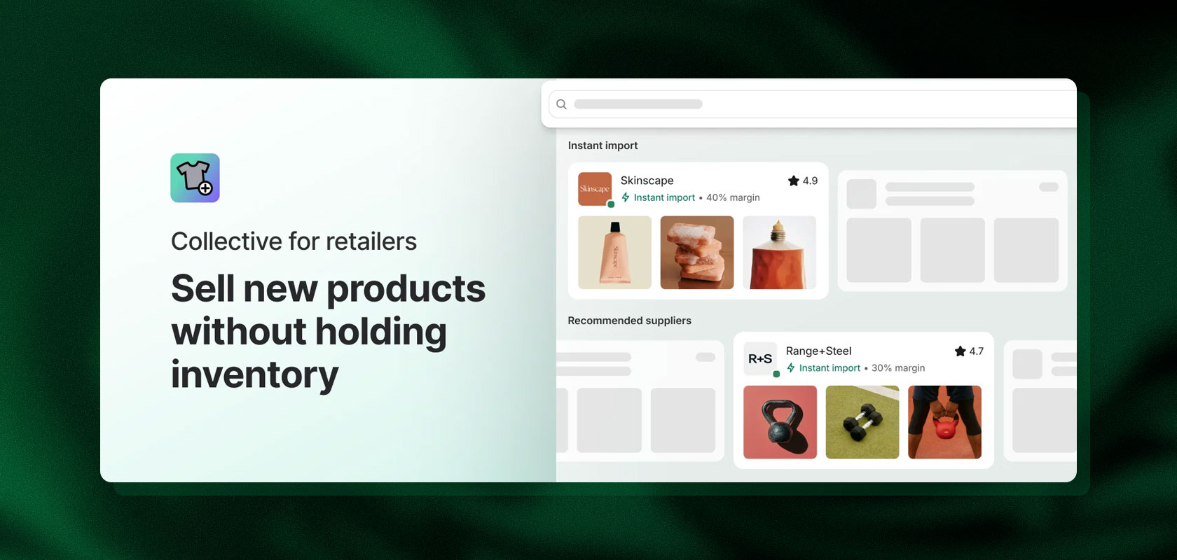Screenshot of the Shopify Collective interface with recommended suppliers and text reading "Collective for retailers - Sell new products without holding inventory".