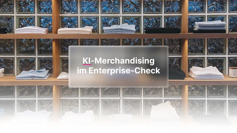 KI-Merchandising im Enterprise-Check: Wie Shopify große Produktkataloge mit KI automatisch optimiert