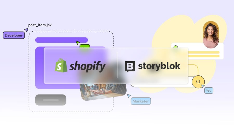 Storyblok and Shopify: Optimize your e-commerce experience with the headless CMS
