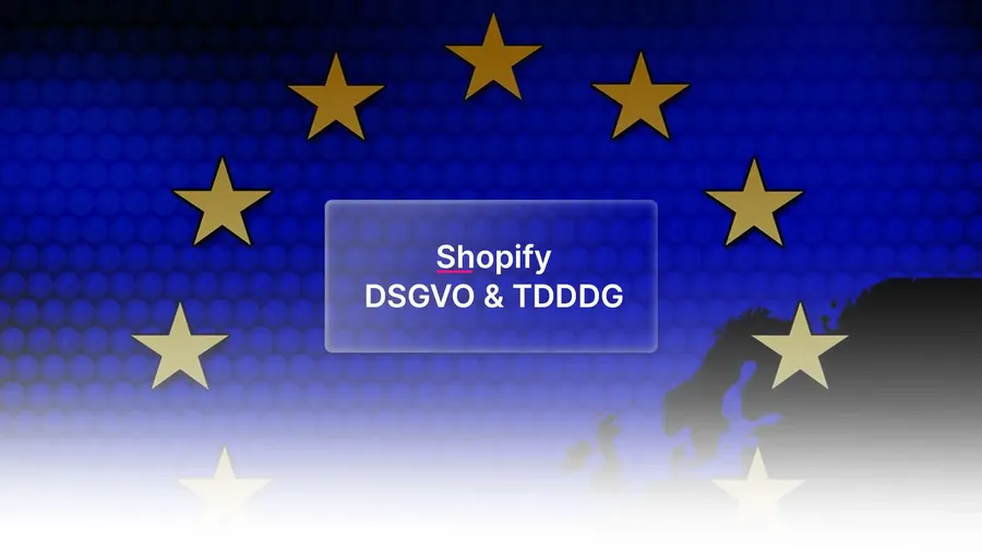 Shopify GDPR & TDDDG: How to operate your Shopify store in Germany in a legally compliant manner