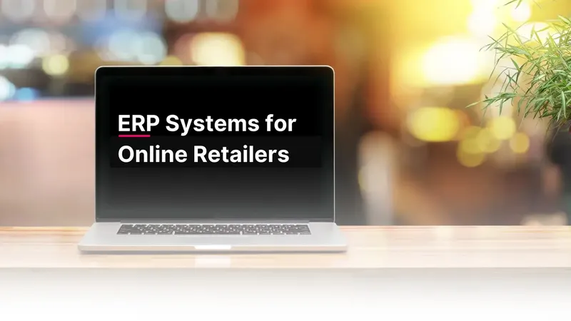 Shopify ERP: Warum Händler von einer guten Warenwirtschaft profitieren und welche ERP-Shopify-Integration den E-Commerce erleichtern