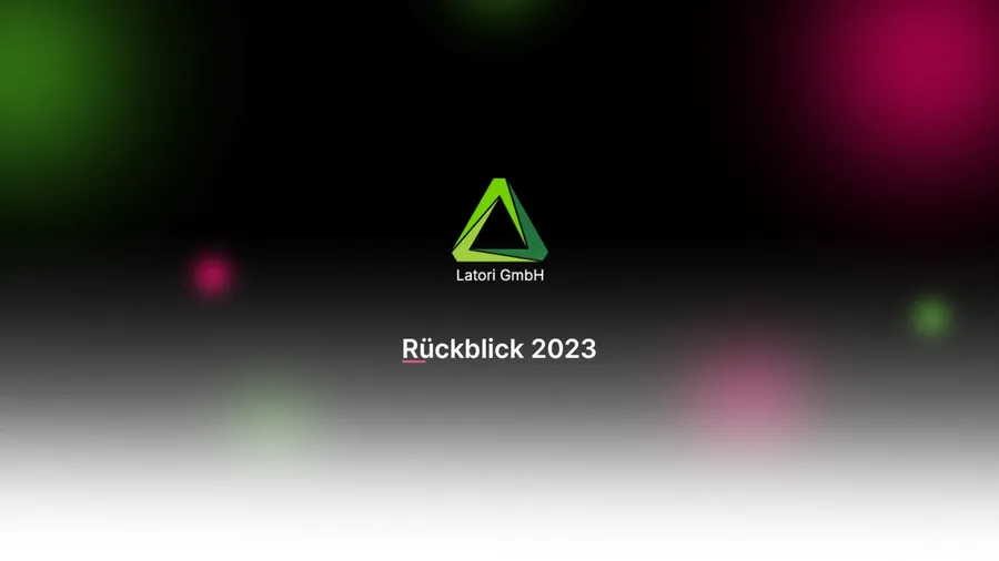 Rückblick: Das war das Latori Jahr 2023