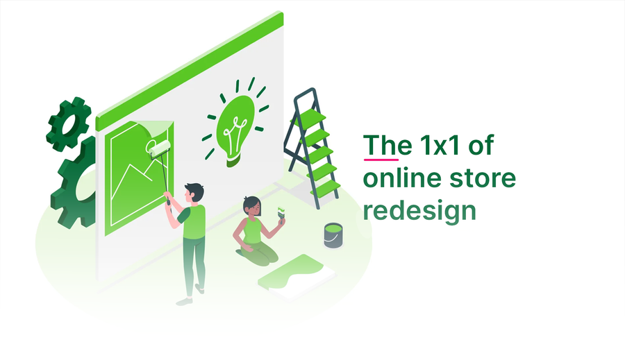 Redesign online store: What you need to keep in mind