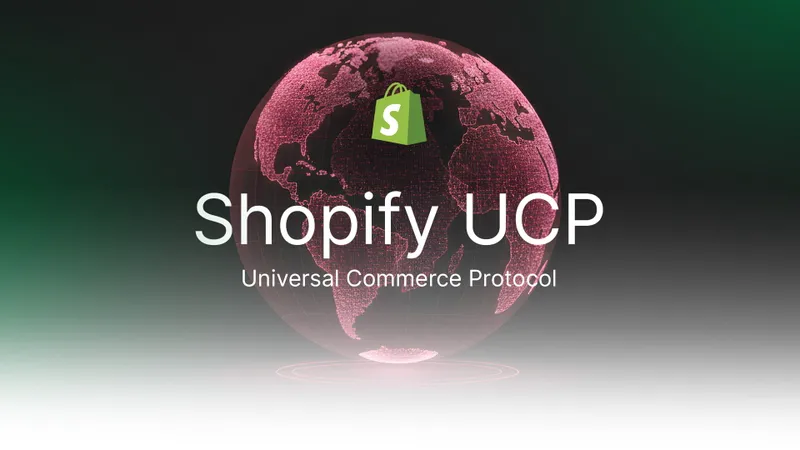 Shopify UCP: Was das Universal Commerce Protocol für den Onlinehandel bedeutet