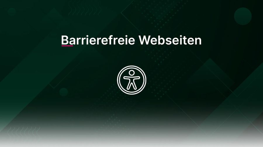 Barrierefreie Webseiten und Online-Shops: Das müssen Sie über das neue Gesetz bis 2025 umsetzen