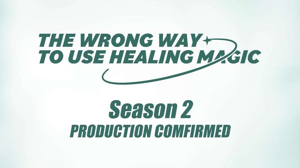The Wrong Way to Use Healing Magic Season 2 Anime Plans Confirmed 