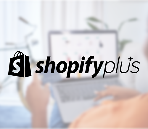 Shopify Plus with blurred background