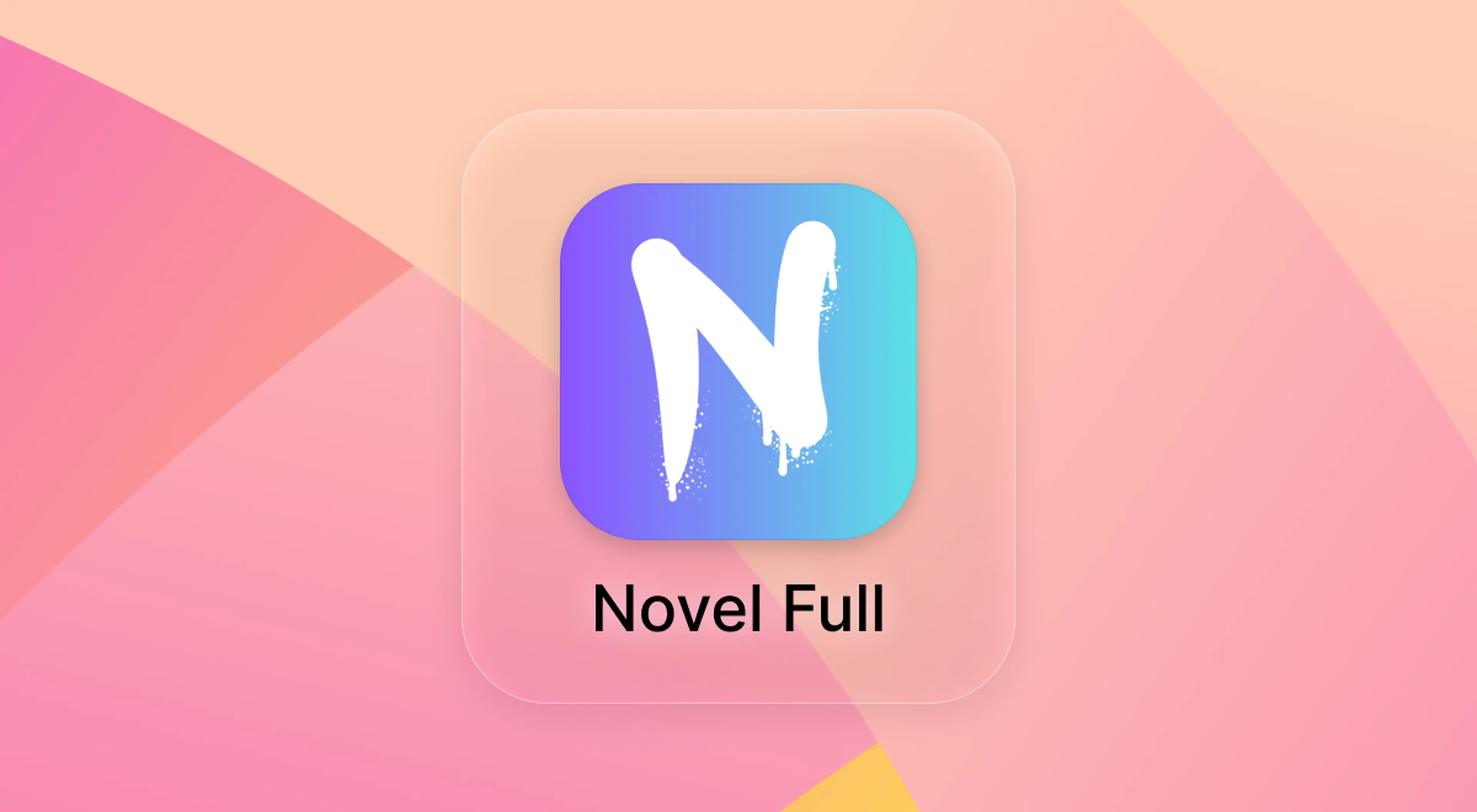 Novel Full app icon with a white brushstroke letter N on a purple-to-blue gradient tile, set against a soft pink and peach geometric background