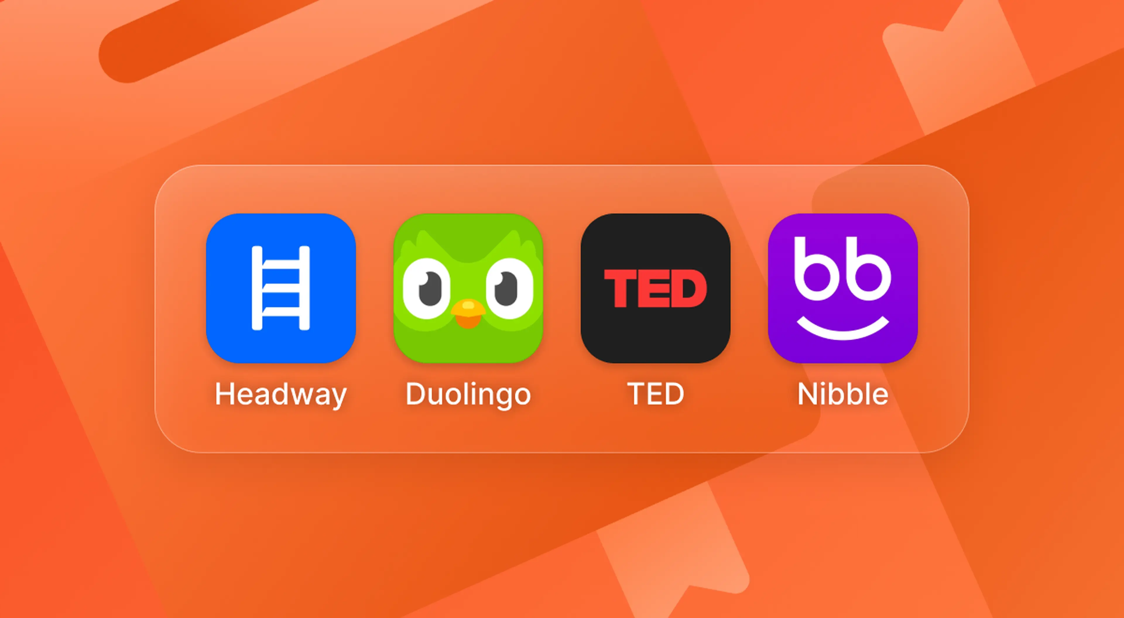 Learning apps icons for Headway, Duolingo, TED, and Nibble displayed on a glass panel over a bright orange geometric bac