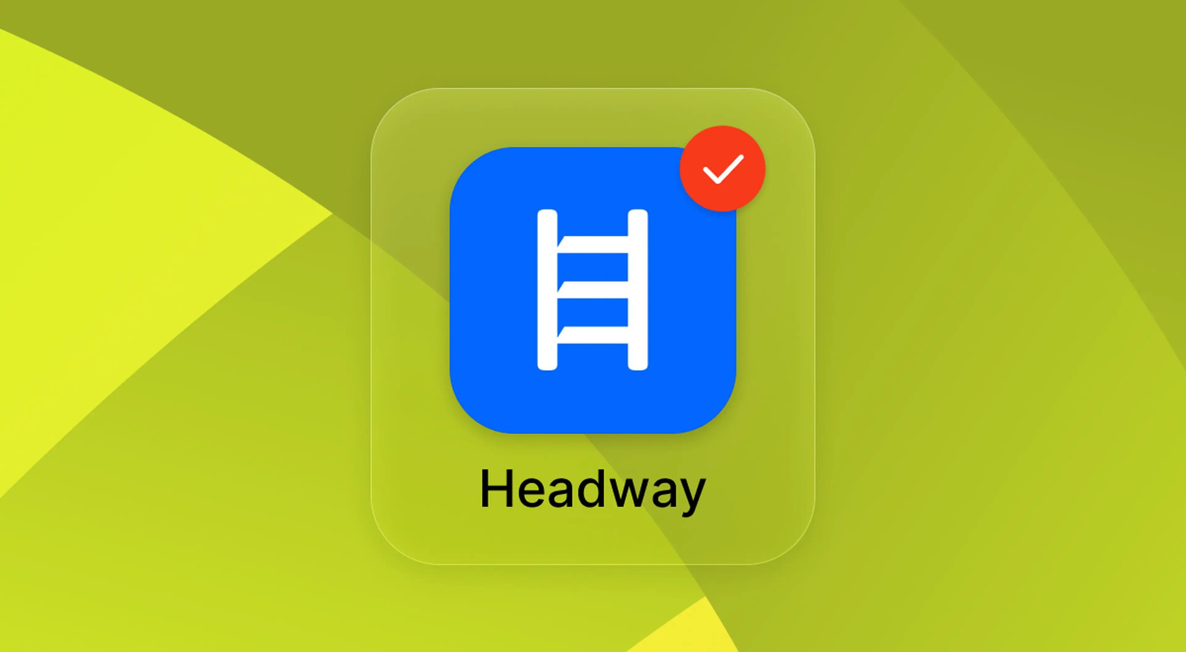 Blue Headway app icon with a white ladder symbol and red checkmark badge, set against a bright yellow-green background with abstract curved shapes