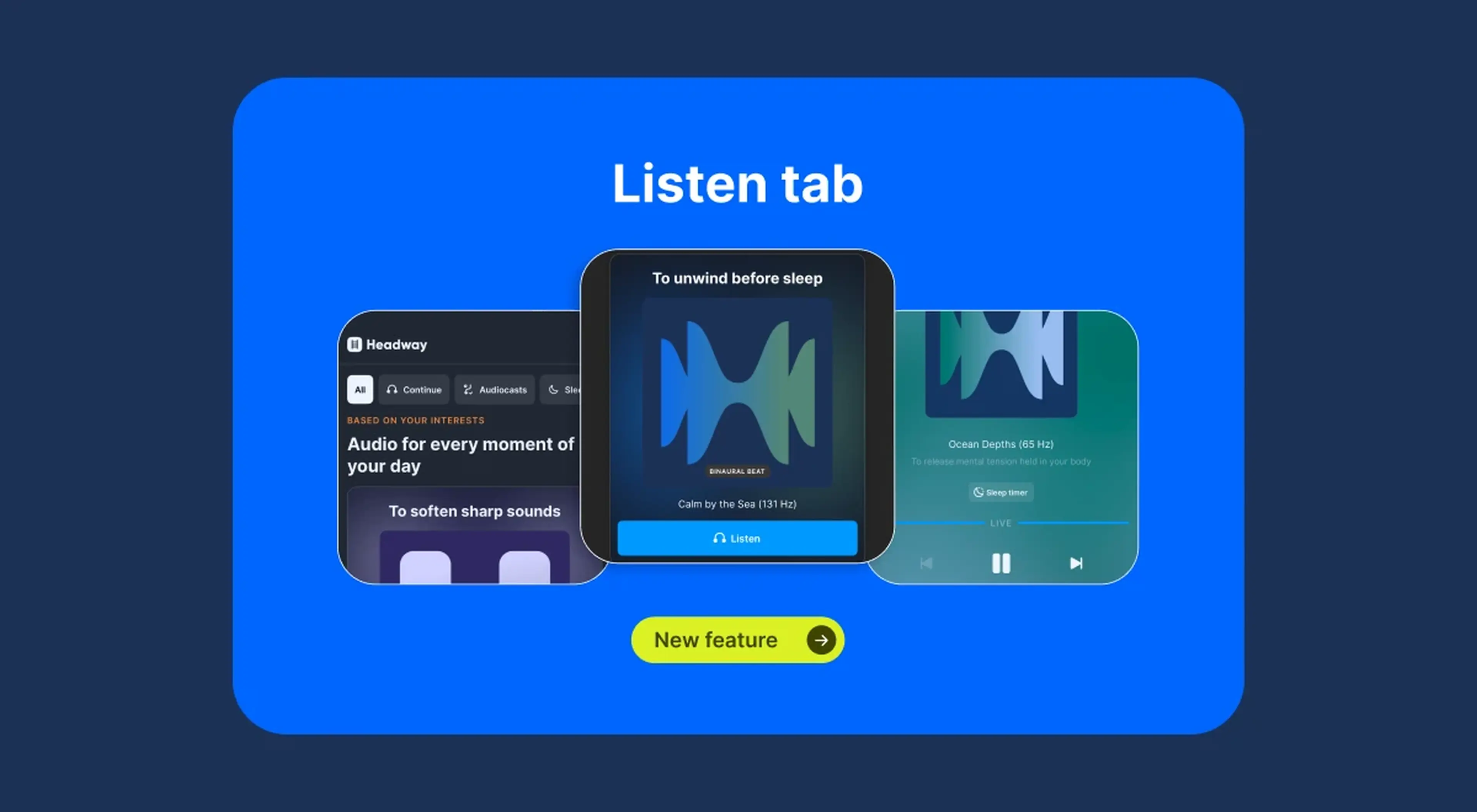 Headway app Listen tab feature on dark navy background showing audio playback screens with sleep sounds and daily audio content, labeled as a new feature