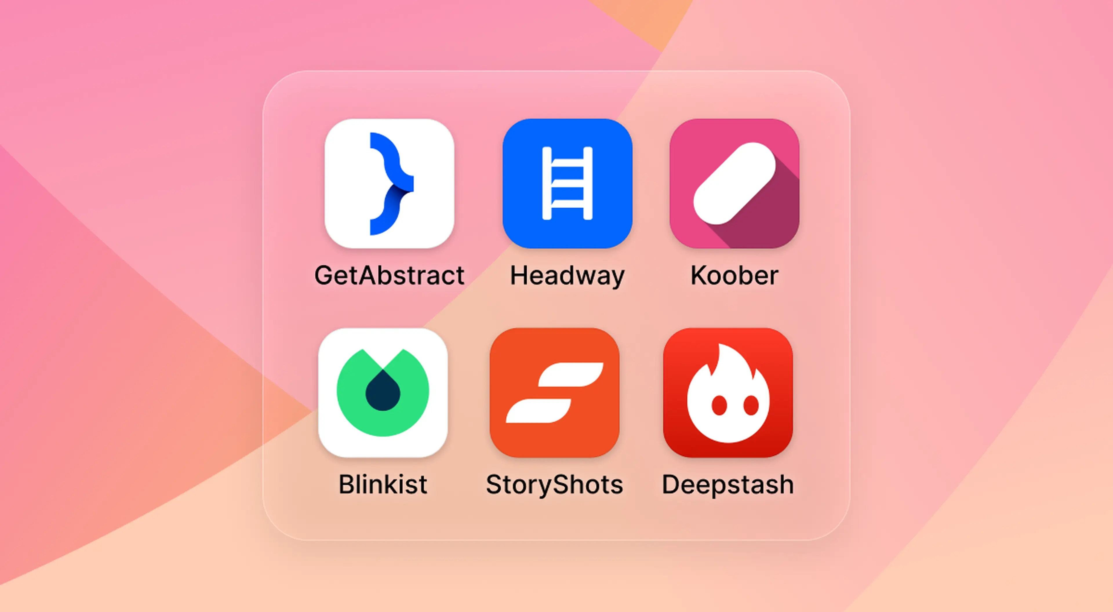 Book summary app icons for GetAbstract, Headway, Koober, Blinkist, StoryShots, and Deepstash displayed on a pink gradient background, showing alternatives to book summary apps