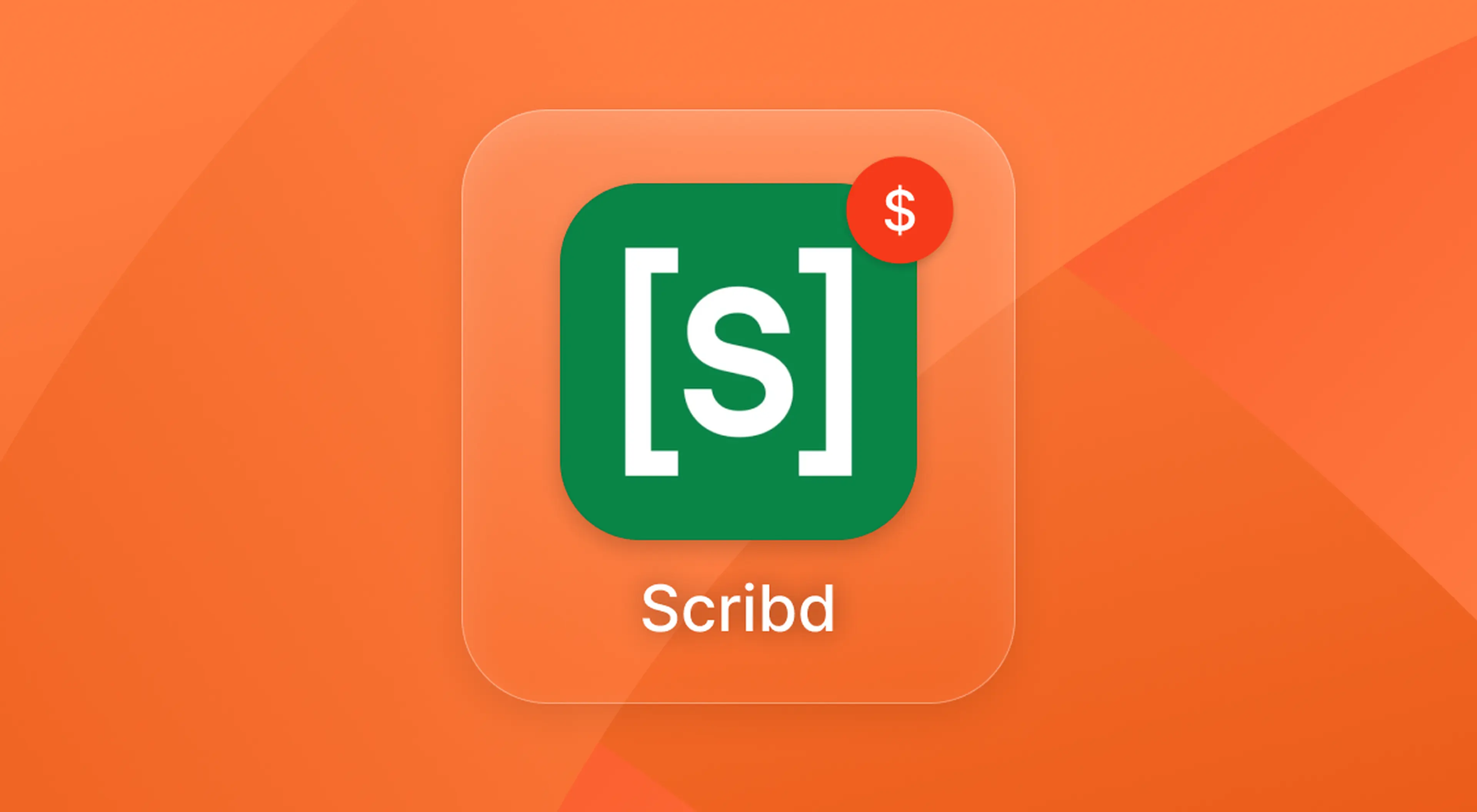 Scribd app icon with a red dollar-sign badge indicating a paid subscription, set against an orange background suggesting Scribd subscription costs