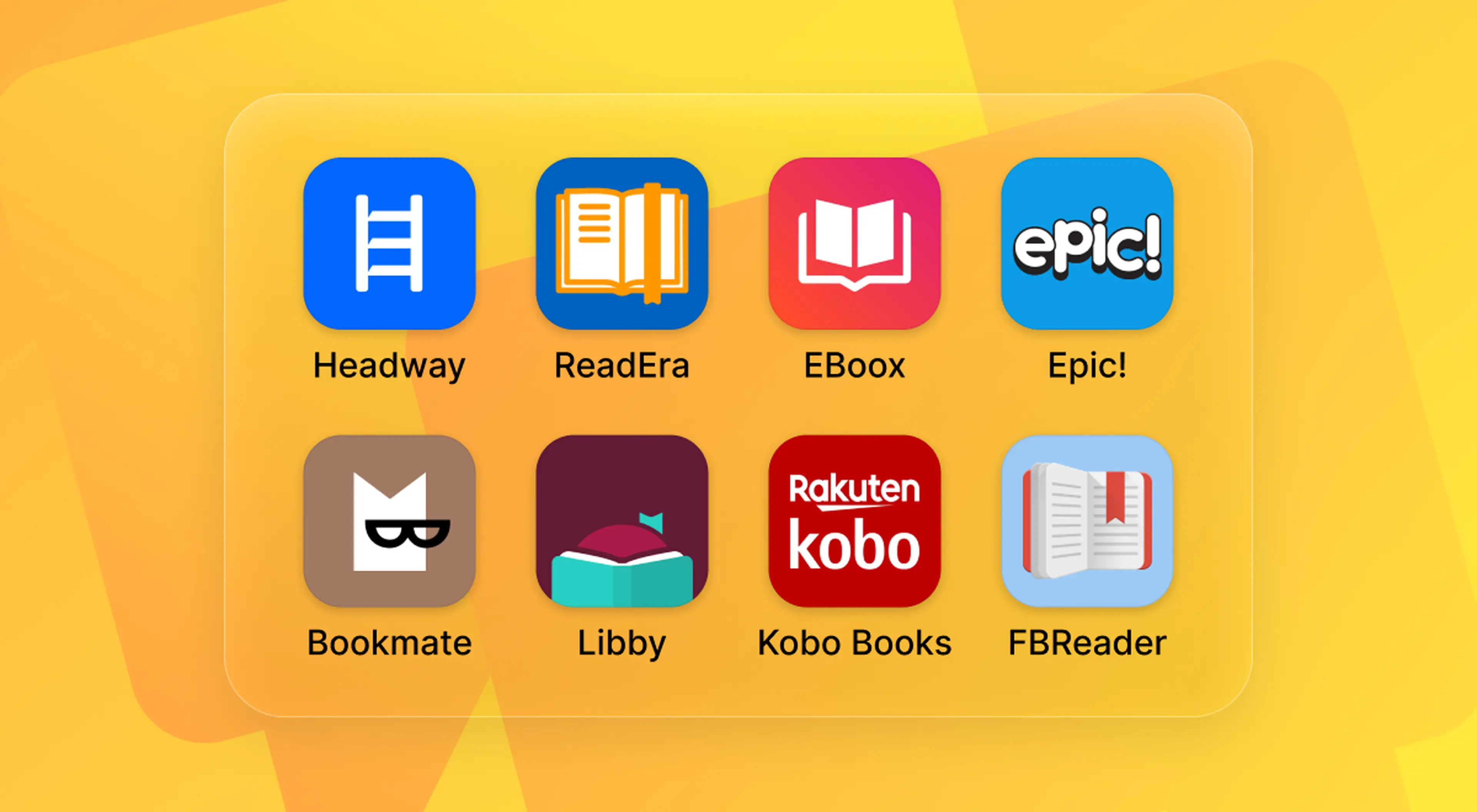 Icons of popular book reading apps including Headway, ReadEra, EBoox, Epic!, Bookmate, Libby, Kobo Books, and FBReader arranged on a bright yellow background
