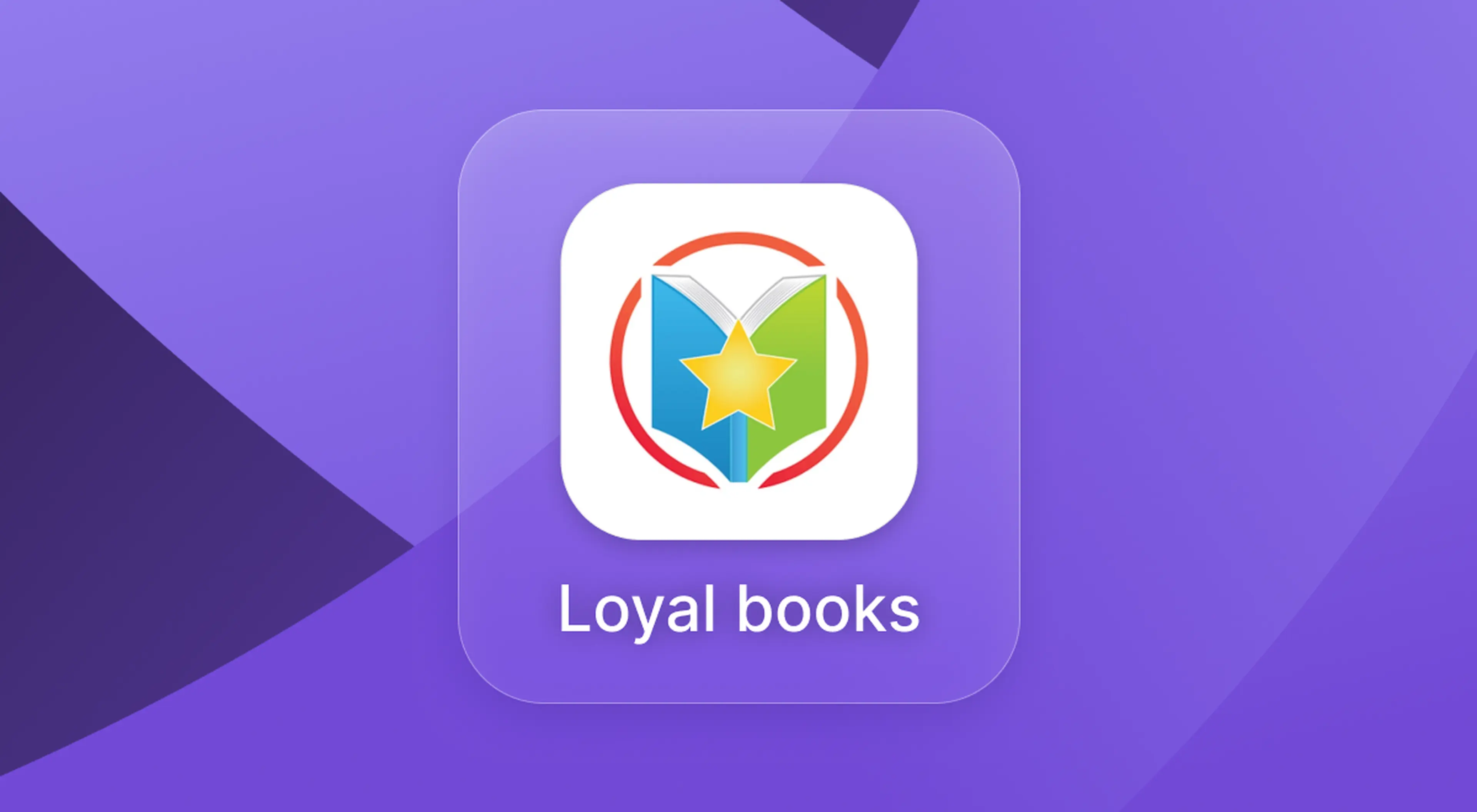 Loyal Books app icon with a colorful open book and gold star inside a red circle, set on a purple geometric background