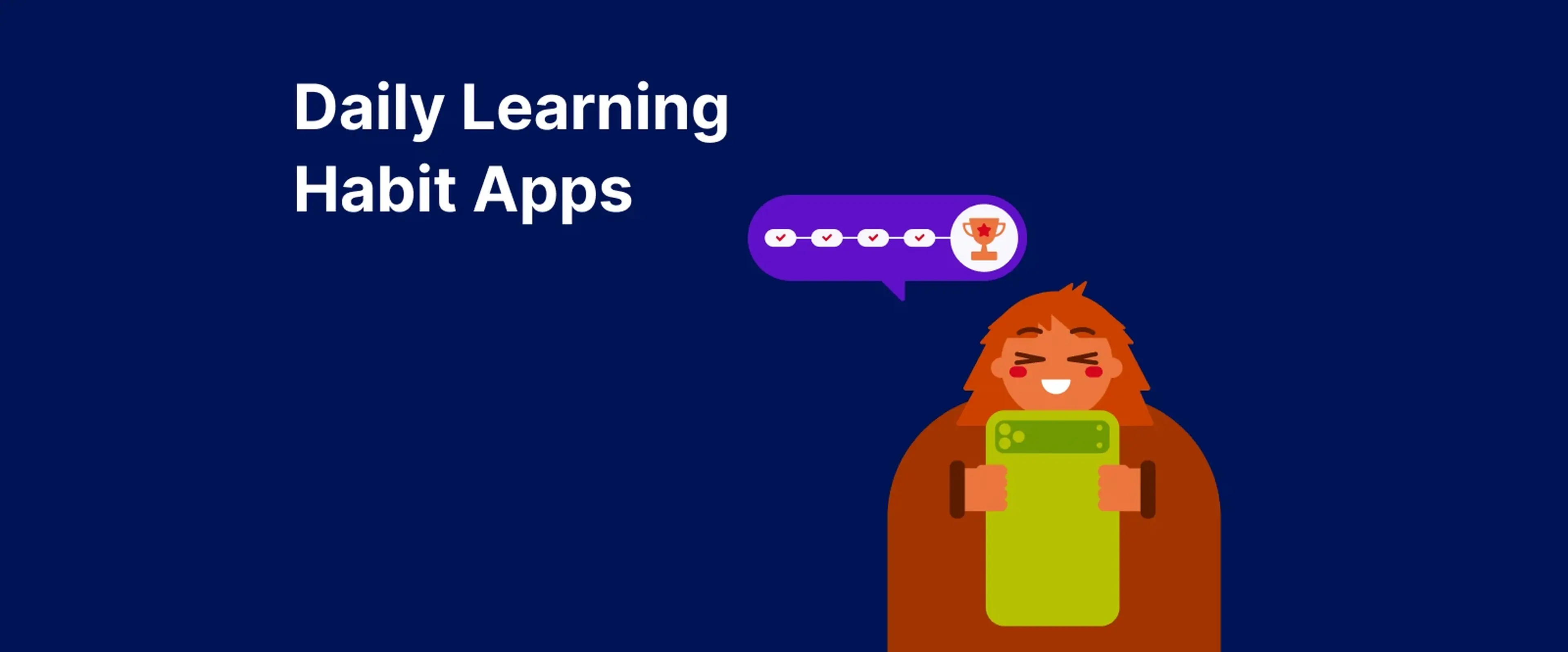 A smiling girl with an iphone in hands with a streak icon above her representing Daily learning habit apps
