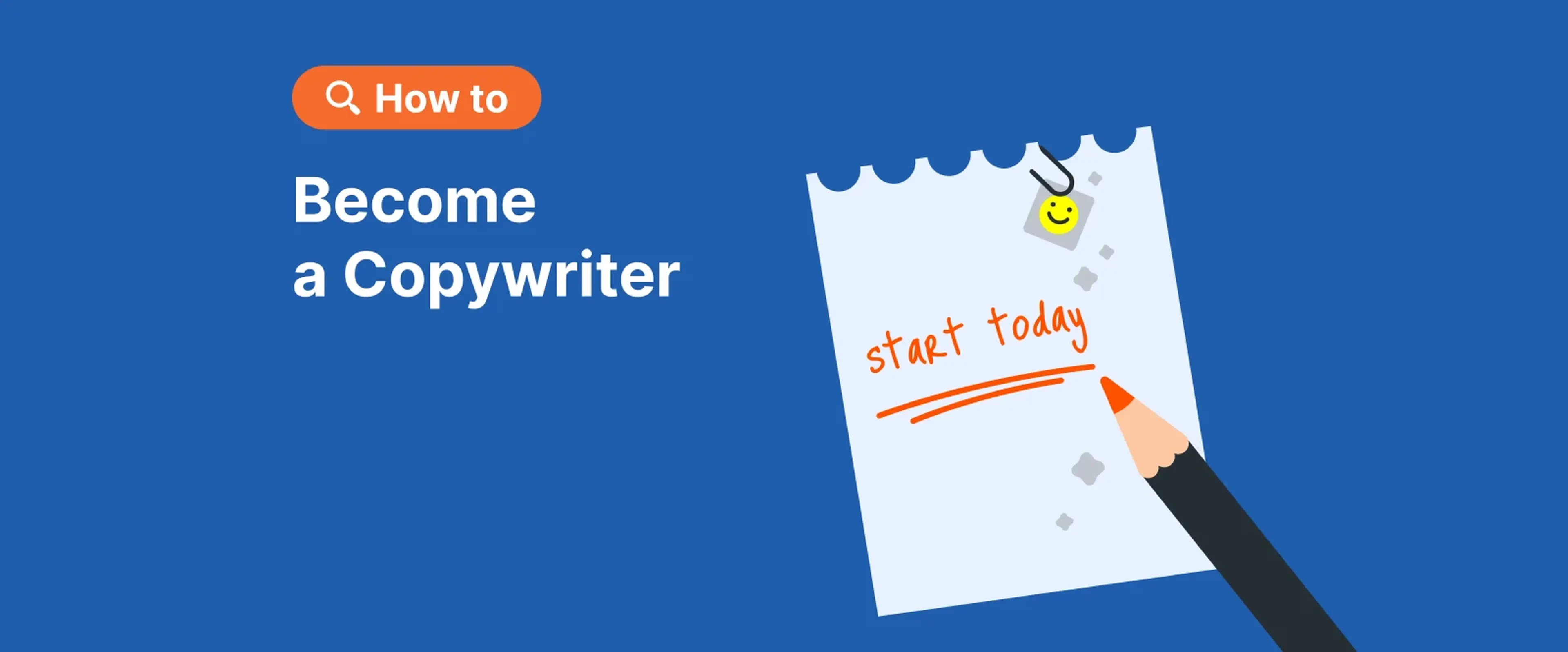 How to Become a Copywriter guide with notepad and pencil on blue background showing copywriting jobs entry path