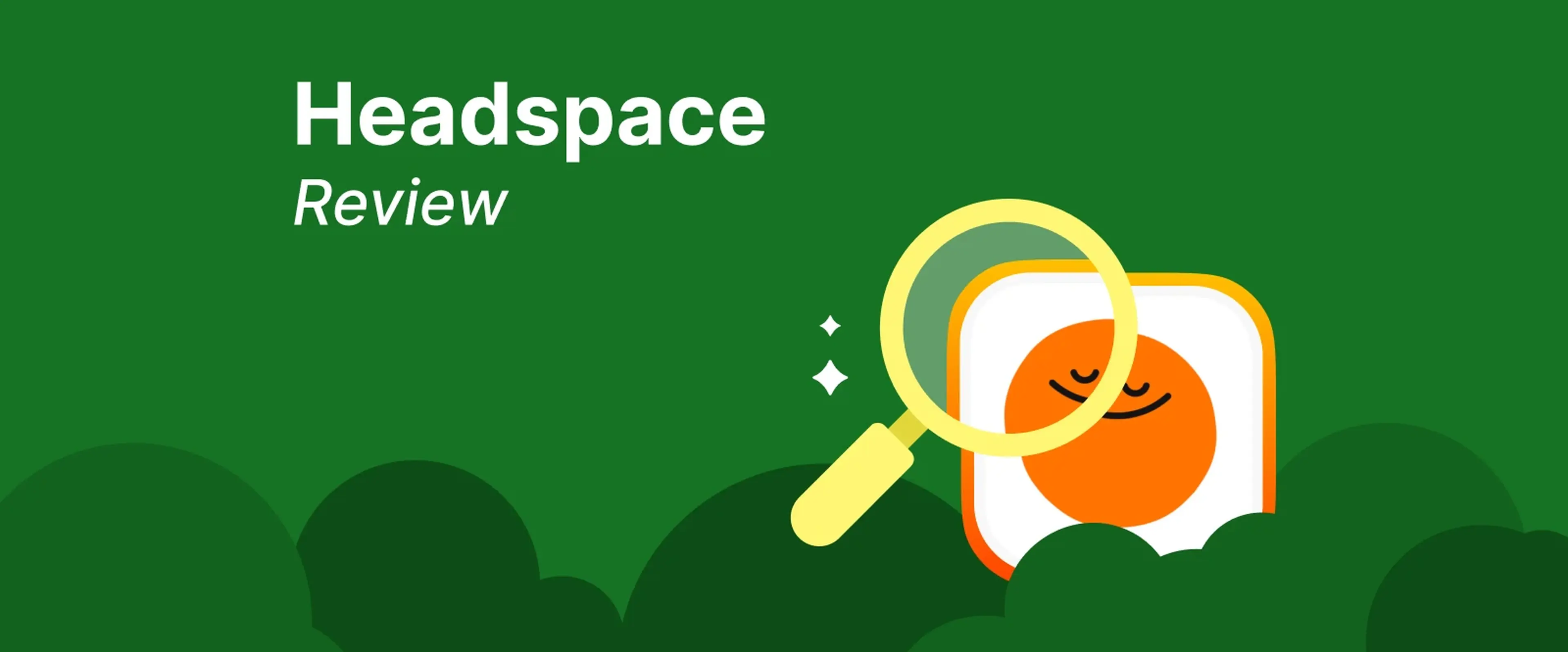 Headspace meditation app review banner with a magnifying glass and orange character on a green background with illustrated hills