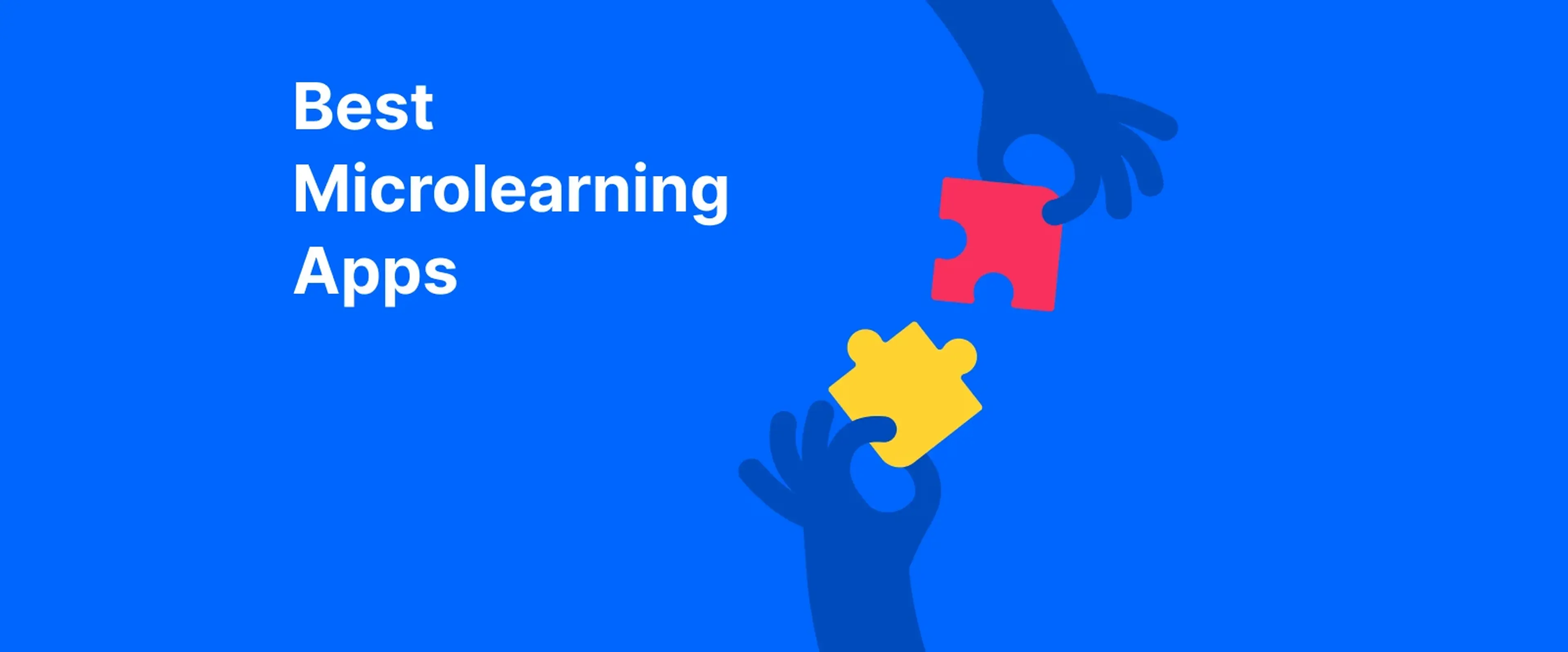 Blue hands connecting red and yellow puzzle pieces on blue gradient background for best microlearning apps