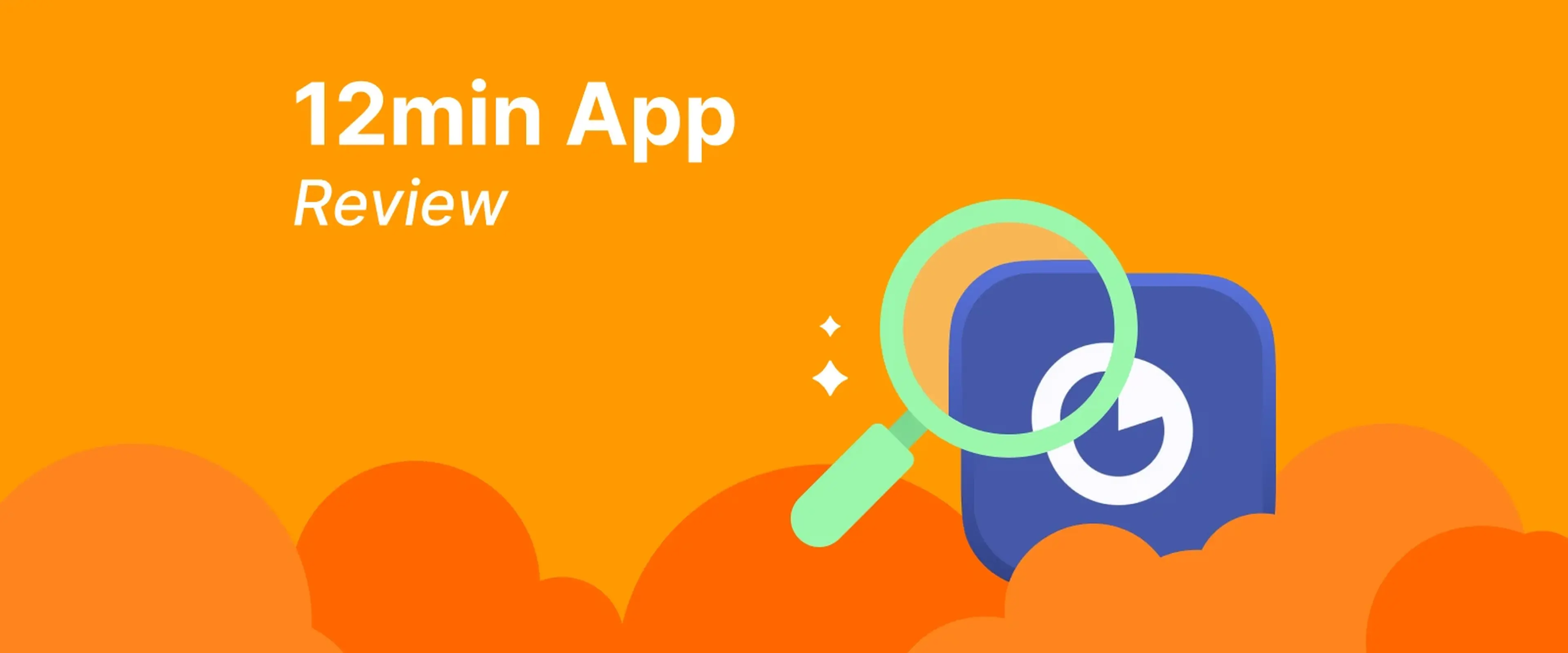 12min App review banner with a magnifying glass icon on an orange background with abstract shapes, highlighting a microlearning app for self-growth path