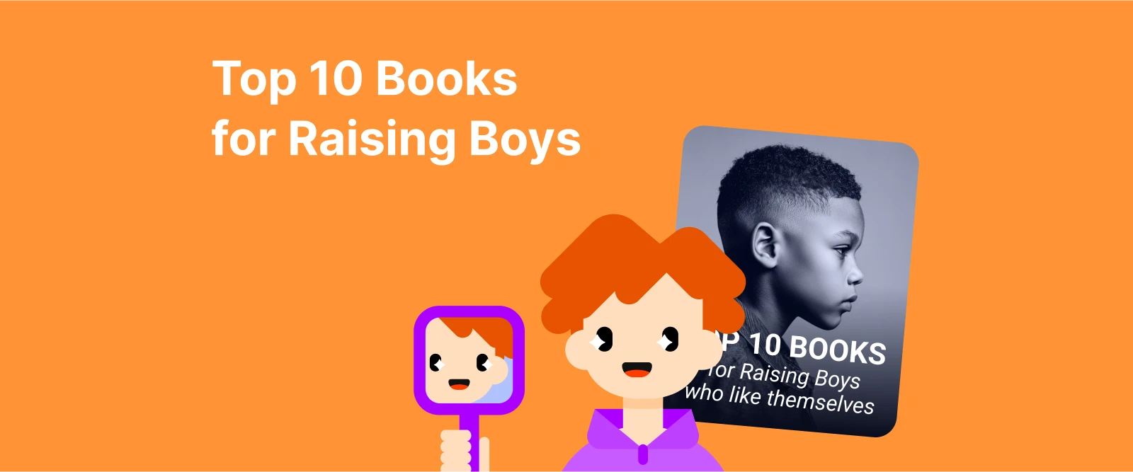 10 Must-Read Books to Help Your Son Build Real Self-Worth
