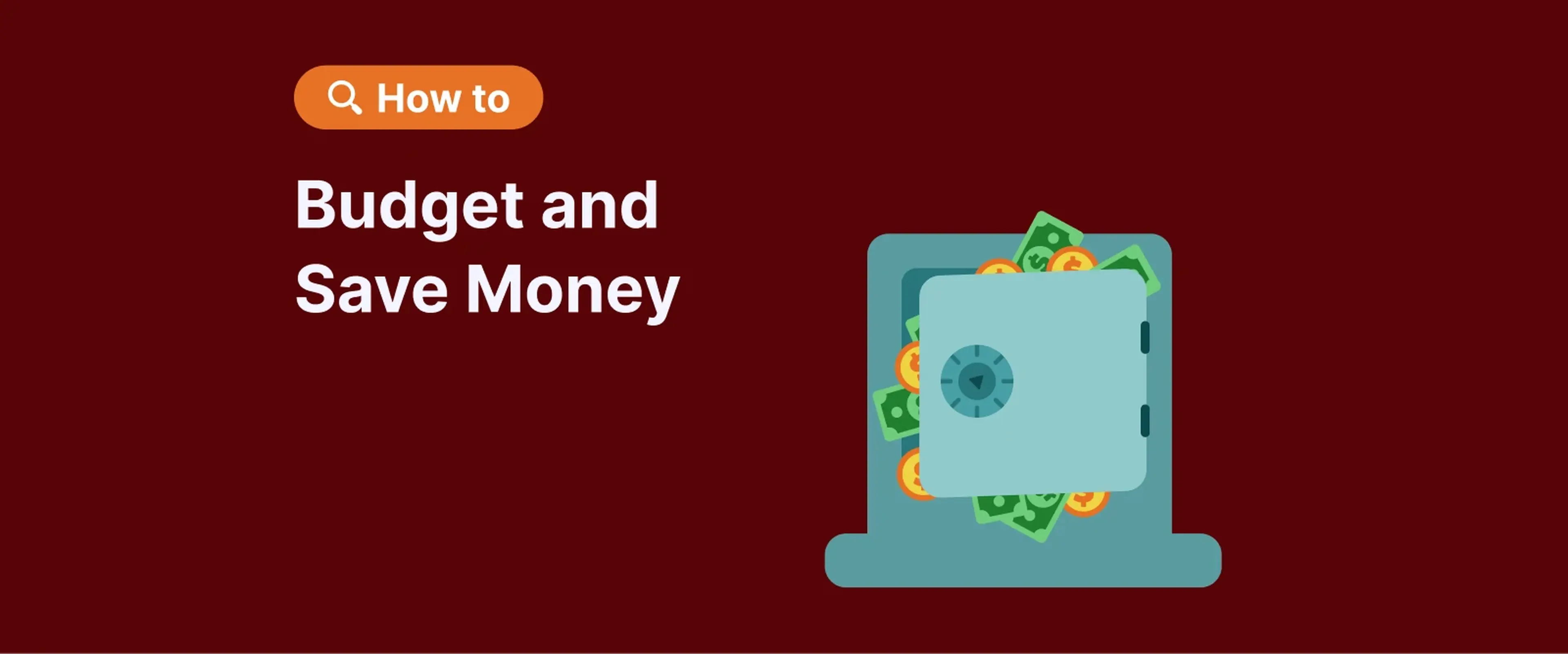 Safe with dollar bills and coins for how to budget and save money on red gradient background