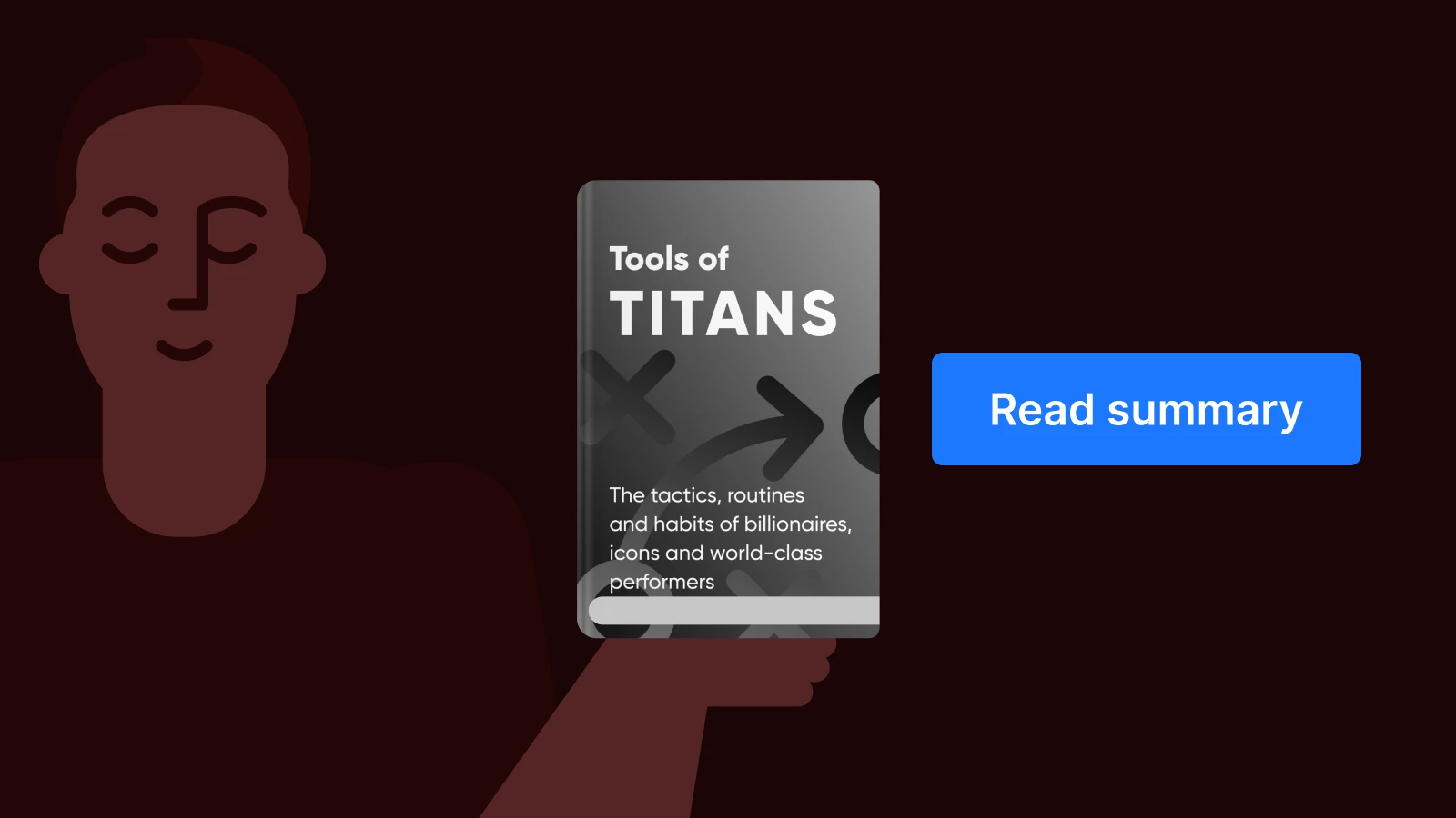 Illustrated figure holding Tools of Titans book on dark red background with a Read summary button, part of masculine energy book recommendations