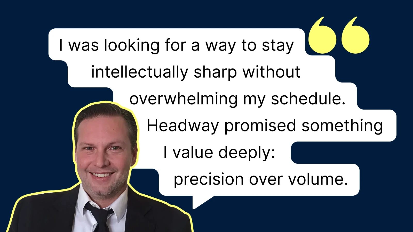 Headway review testimonial from Deyvis Bebicaci on dark blue background with quote about staying intellectually sharp