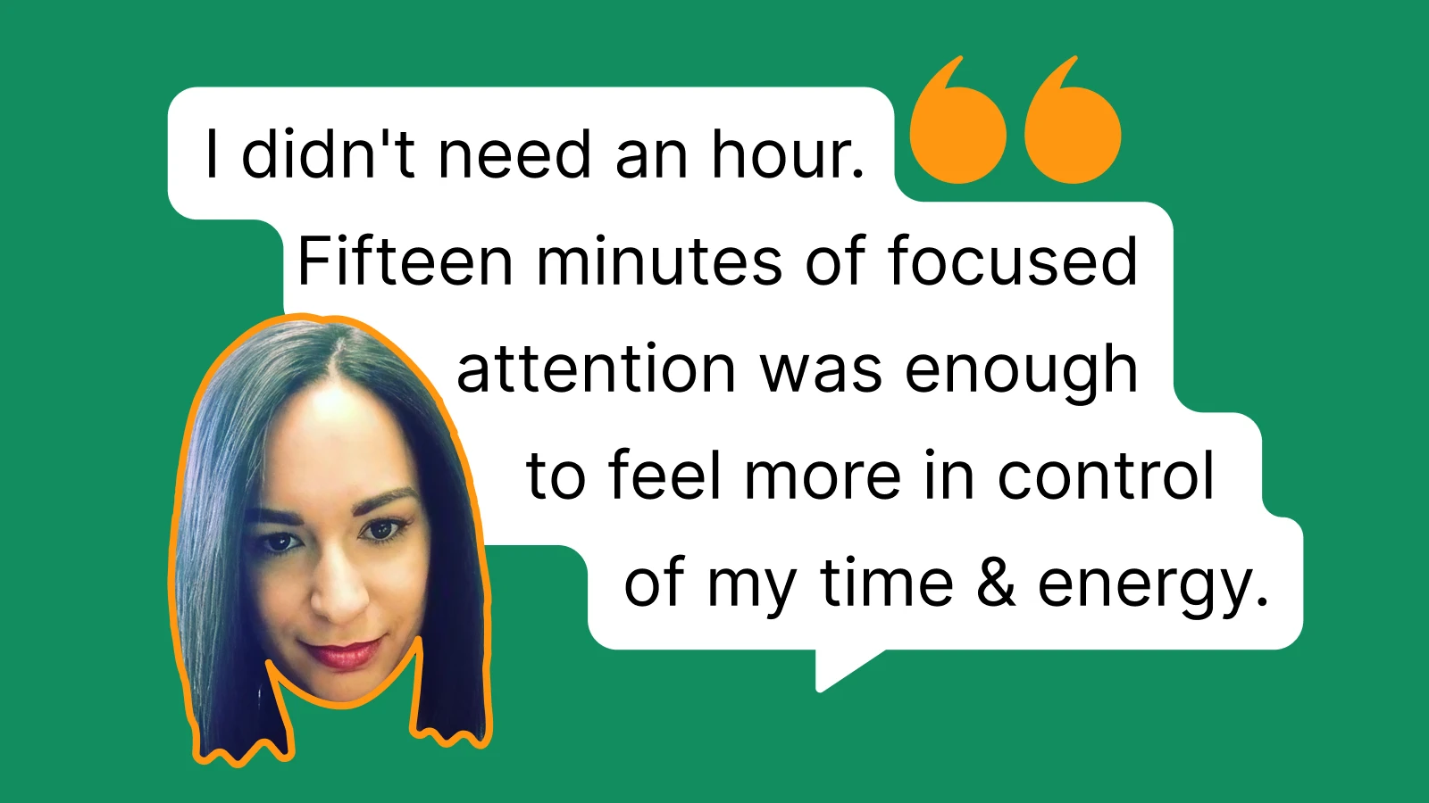 _Melissa Sierra quote saying focused fifteen minutes was enough to regain control of time and energy, highlighting benefits of a sunday reset routine